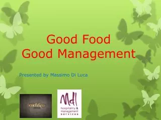 Good Food Good Management