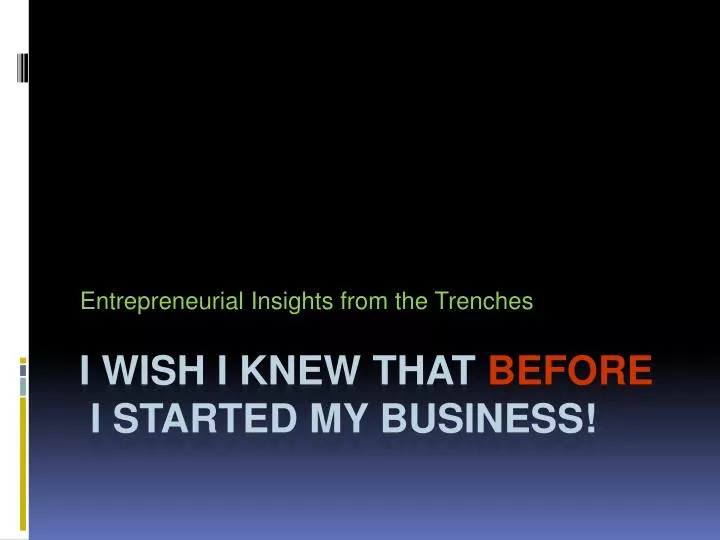 entrepreneurial insights from the trenches