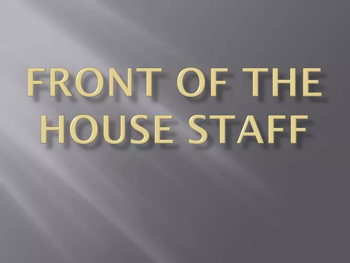 front of the house staff