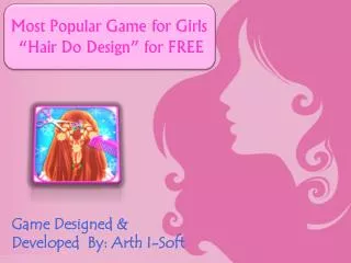 Most Popular Game for Girls "Hair Do Design" for FREE