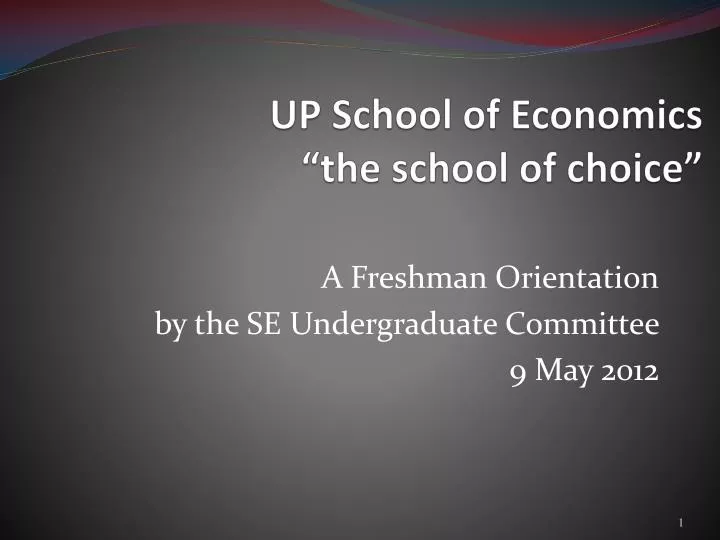 up school of economics the school of choice