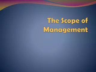 The Scope of Management