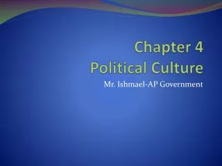 Chapter 4 Political Culture