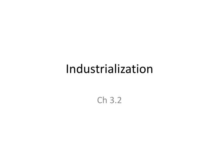 industrialization