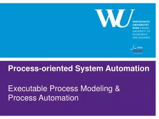 Process-oriented System Automation