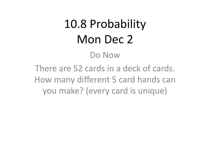 10 8 probability mon dec 2