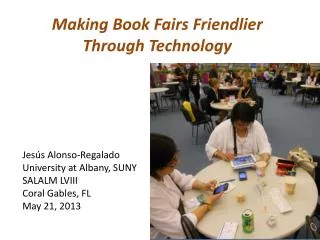 Making Book Fairs Friendlier Through Technology