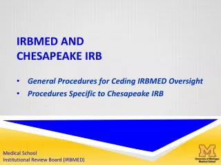 IRBMED and Chesapeake IRB