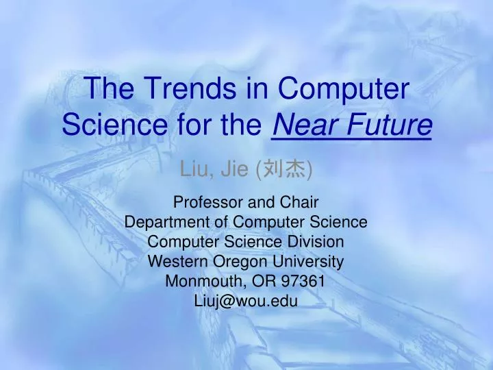the trends in computer science for the near future