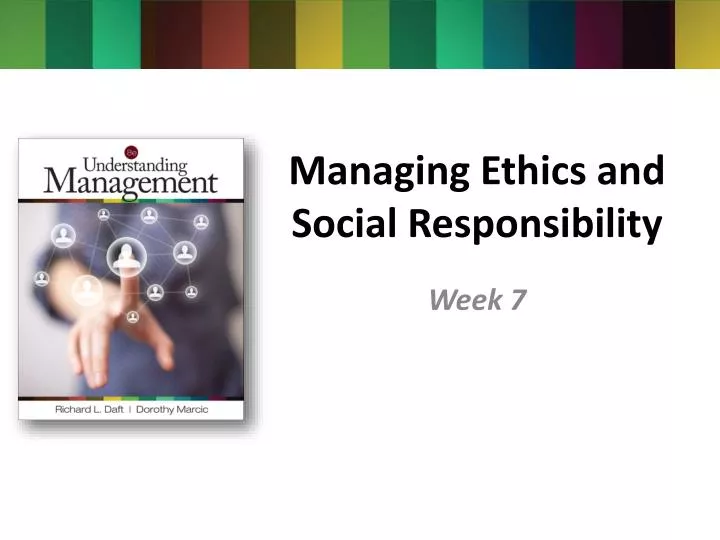 managing ethics and social responsibility