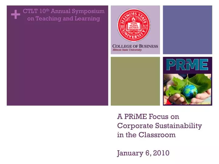 a prime focus on corporate sustainability in the classroom january 6 2010