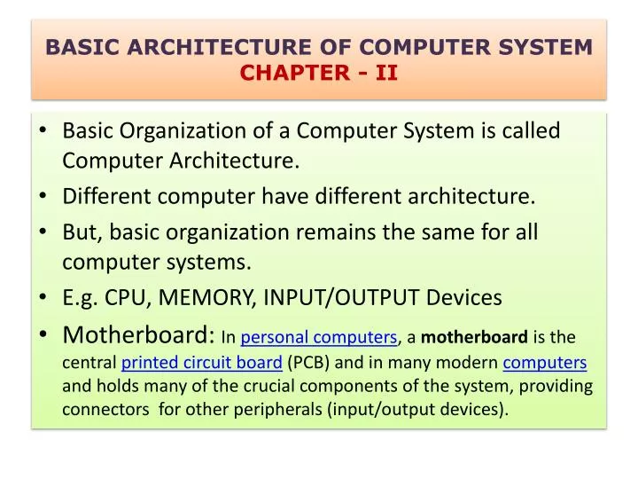 basic architecture of computer system chapter ii