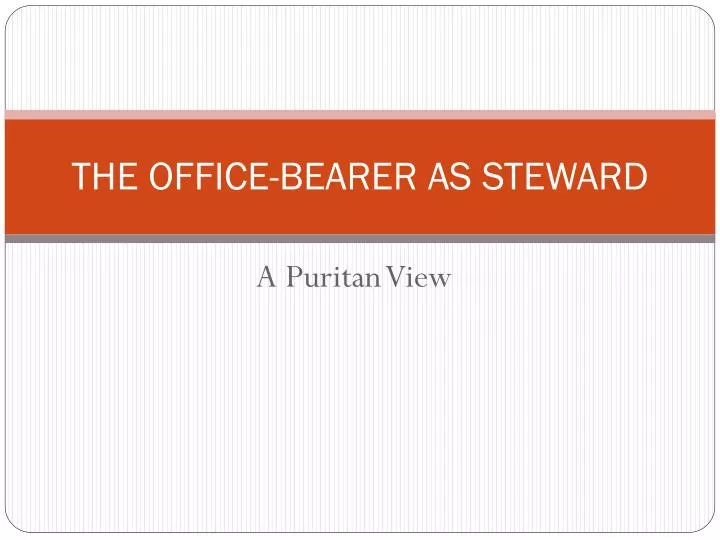 the office bearer as steward