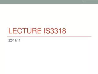 Lecture IS3318