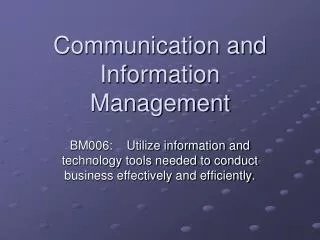 Communication and Information Management