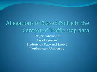 Allegations of Biased Police in the Context of Traffic stop data
