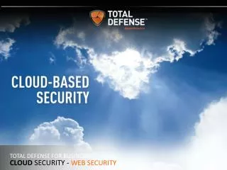 TOTAL DEFENSE FOR BUSINESS Cloud SECURITY - Web security