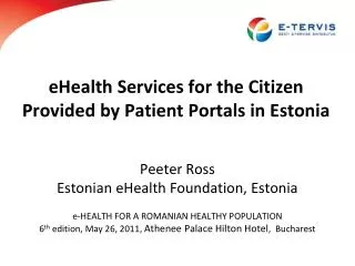 eHealth Services for the Citizen Provided by Patient Portals in Estonia