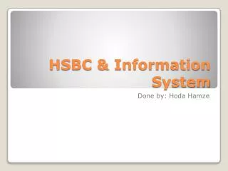 HSBC &amp; Information System