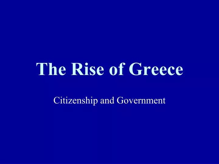 the rise of greece