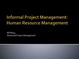 Informal Project Management: Human Resource Management