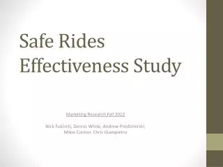 Safe Rides Effectiveness Study