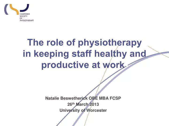 the role of physiotherapy in keeping staff healthy and productive at work