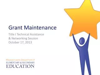 Grant Maintenance