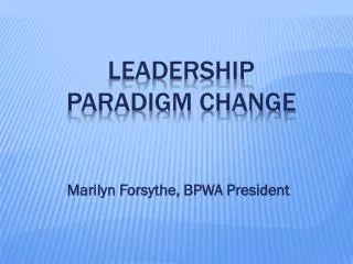 Leadership Paradigm Change