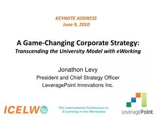 A Game-Changing Corporate Strategy: Transcending the University Model with eWorking