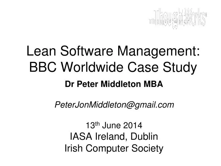 lean software management bbc worldwide case study