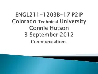 E NGL211-1203B-17 P2IP Colorado Technical University Connie Hutson 3 September 2012