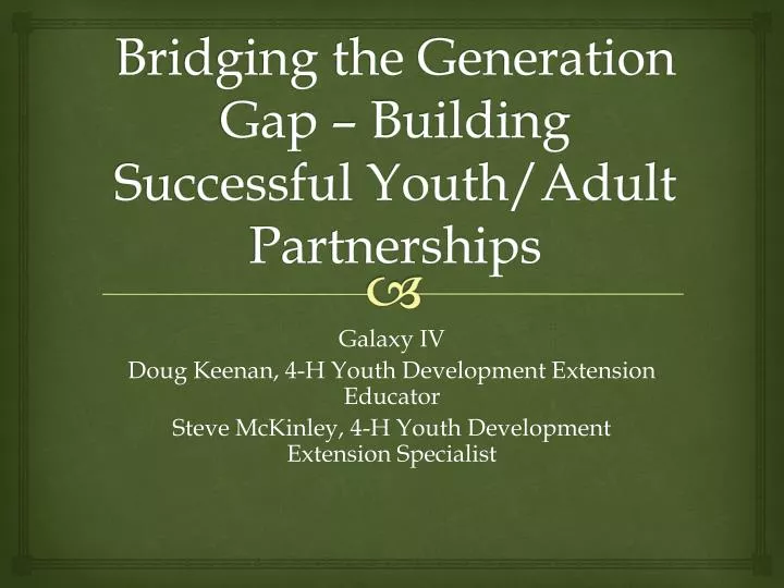 bridging the generation gap building successful youth adult partnerships