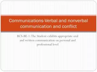 Communications-Verbal and nonverbal communication and conflict