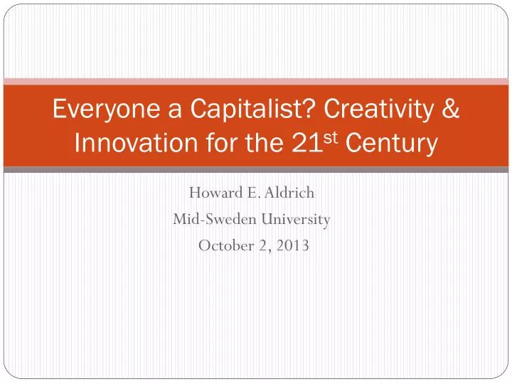 everyone a capitalist creativity innovation for the 21 st century