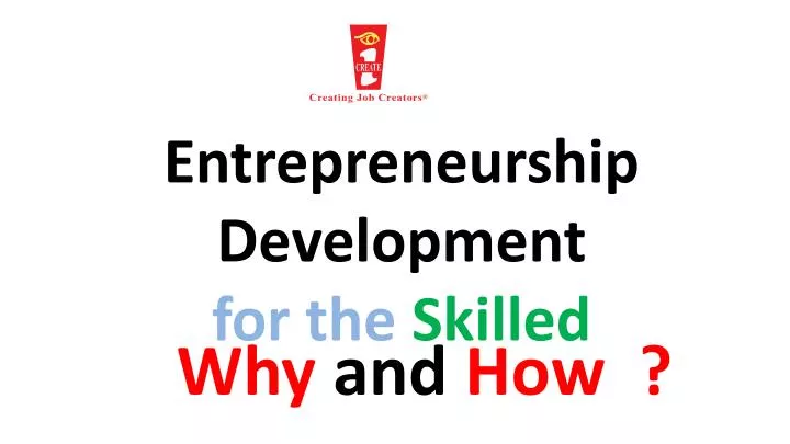 entrepreneurship development for the skilled