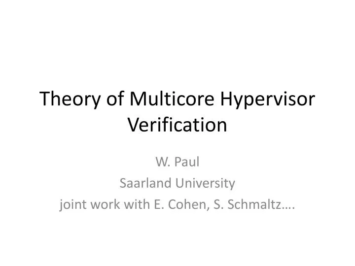 theory of multicore hypervisor verification