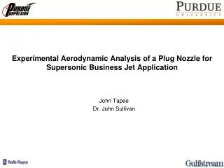 Experimental Aerodynamic Analysis of a Plug Nozzle for Supersonic Business Jet Application