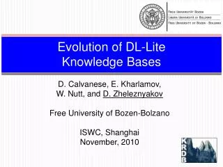 Evolution of DL- Lite Knowledge Bases