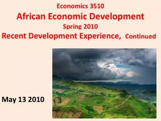 Economics 3510 African Economic Development Spring 2010