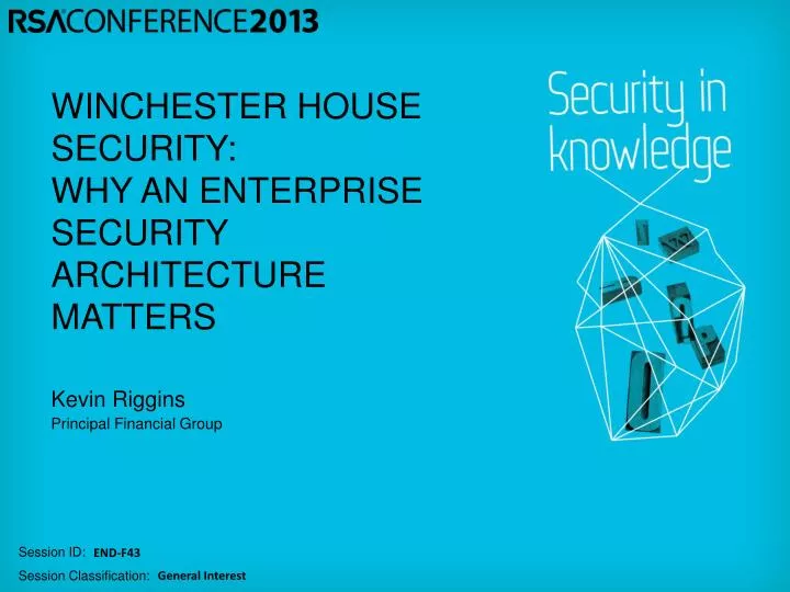 winchester house security why an enterprise security architecture matters