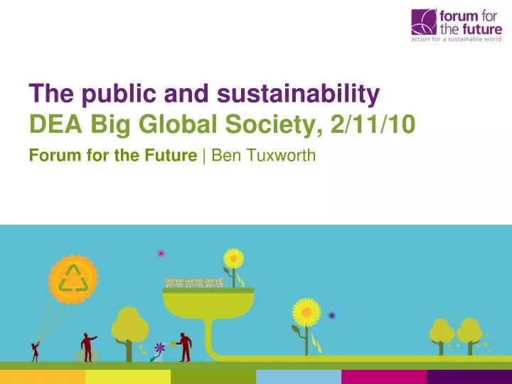 the public and sustainability dea big global society 2 11 10