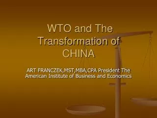 WTO and The Transformation of CHINA