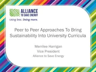 Peer to Peer Approaches T o Bring Sustainability Into University Curricula