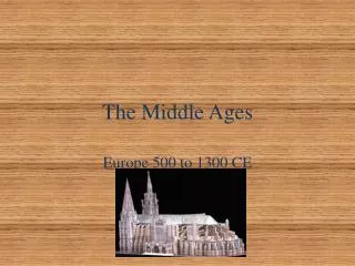 The Middle Ages