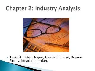 Chapter 2: Industry Analysis