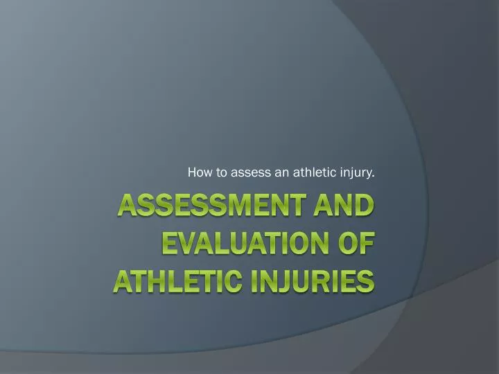 how to assess an athletic injury