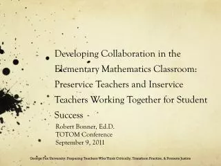 Robert Bonner, Ed.D. TOTOM Conference September 9, 2011