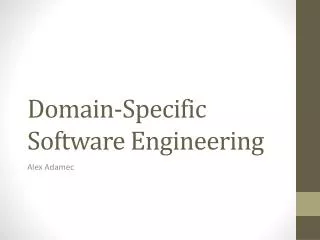 Domain-Specific Software Engineering