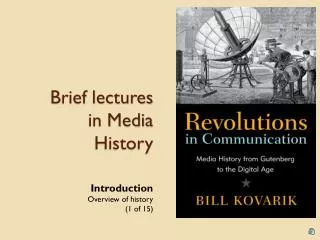 Brief lectures in Media History